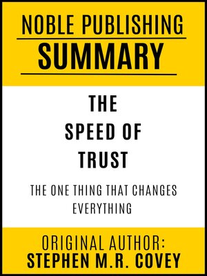 cover image of Summary of The Speed of Trust by Stephen M.R. Convey with Rebecca R. Merill